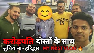 🔥Ludhiana To Haridwar || Car journey || RAJ Ludhianvi || Uttrakhand tour Ep 1