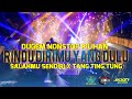 dugem nostop pilihan rindu dirimu yang dulu x salahmu sendiri x tang ting tung dj remix funkot