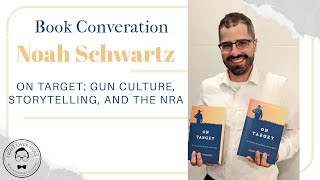 Conversation with Noah Schwartz, Author of the Book \