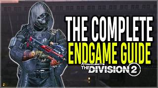 The Division 2 Complete Endgame Guide! New Level 40 & Returning Players Tips & Tricks (2026)