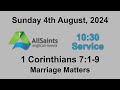 10:30am Service - 4th August 2024.