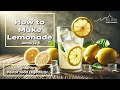 How to Make Lemonade