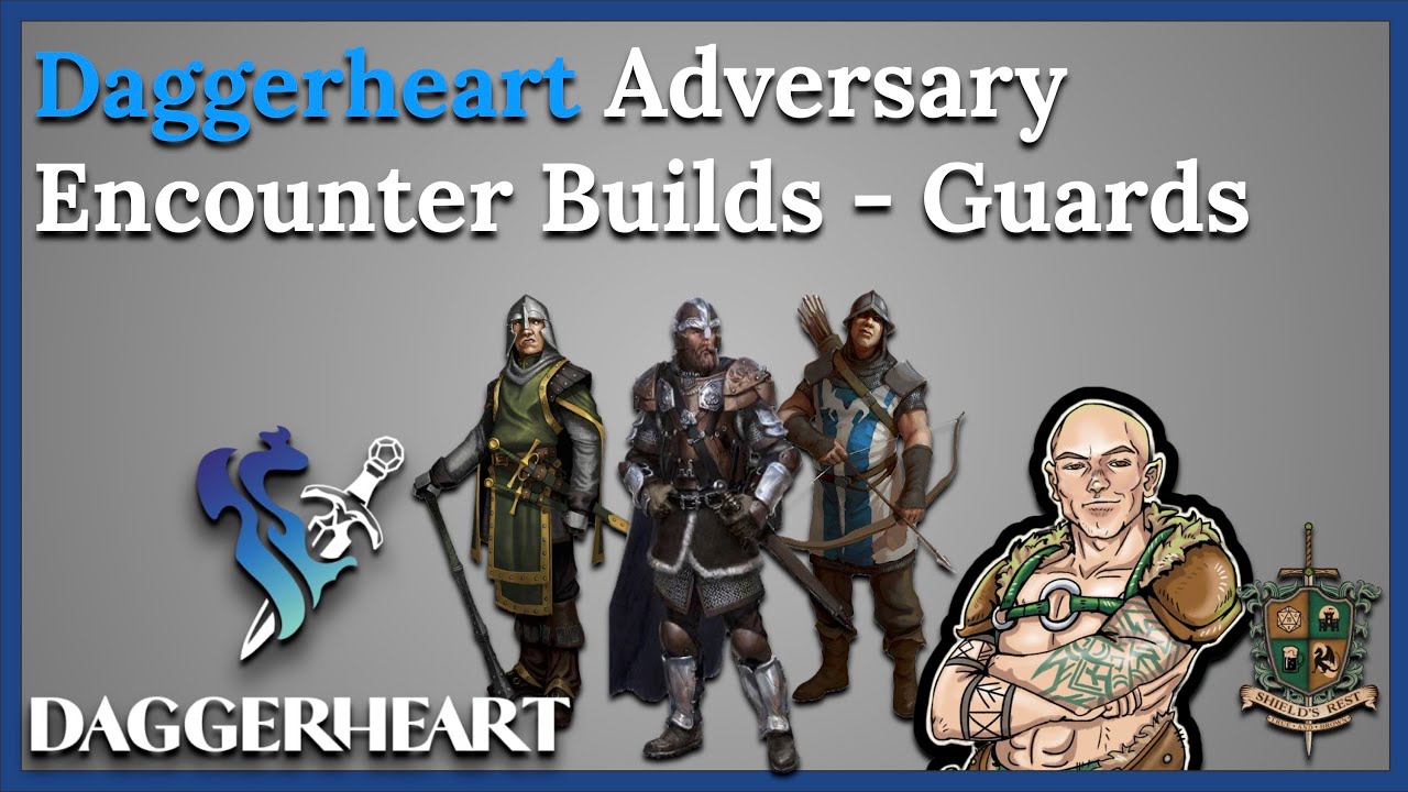 Daggerheart Adversary Encounter Build Guards Youtube