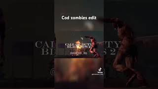 Cod zombies edit