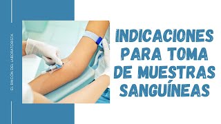 Indicaciones para toma de Muestras Sanguíneas