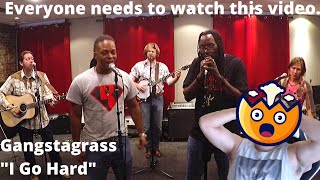 Everyone needs to watch this video. GANGSTAGRASS - 