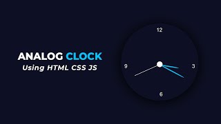 Working Analog Clock using HTML CSS & Vanilla JavaScript