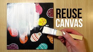 How to REUSE an Old Canvas Painting