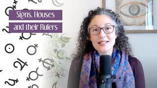Planets, Signs and Houses - What Rules What? Looking at Rulers of the Signs and Houses in Astrology