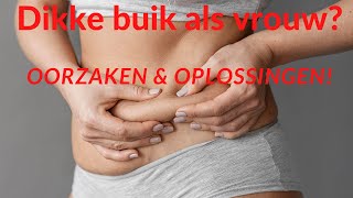 Dikke Buik Als Vrouw? 3 Oorzaken + Oplossingen