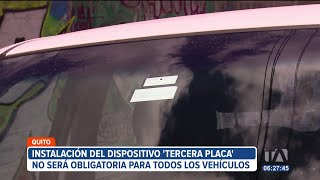 La instalación de la tercera placa no será obligatoria para los vehículos que circulen en Quito