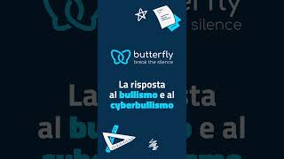 Butterfly contro #bullismo e #cyberbullismo