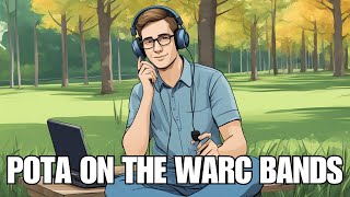 Parks On The Air And The WARC Bands