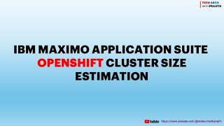 IBM Maximo Application Suite Infrastructure Sizing