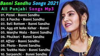 Baani Sandhu New Punjabi Songs | New Punjab jukebox 2021 || Best Banni Punjabi Songs Jukebox || New