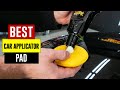 Top 5 Best Car Applicator Pad Review in 2022