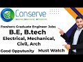 Conserve Solution Freshers Jobs| Civil,Elec,Mech,Arch | GET Freshers Jobs | B.tech Freshers Jobs