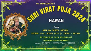 Havan | Shri Virat Puja | 06 Dec 2024 | 4.00 PM IST | Sahajayoga Meditation | Noida, UP, India