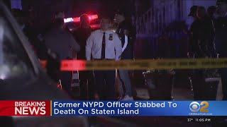 Former NYPD officer stabbed to death on Staten Island