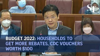 Budget 2022: Singapore households to get more rebates, CDC vouchers worth $100