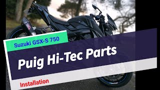 Suzuki GSX-S 750 Bling | Puig Hi-Tech Parts |Install