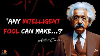Albert Einstein's Best Quotes That Are From a Truly Genius Brain and Must Be Taught at School | PT-3