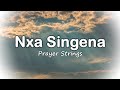Nxa Singena | Strings Prayer Music