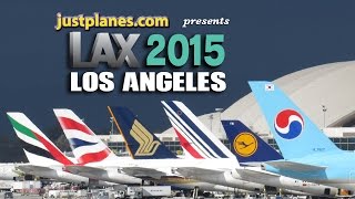 Plane Spotting LAX (2015) \