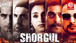 Shorgul Full Hindi Movie {HD} Jimmy Shergill | Ashutosh Rana | Suha Gezen | Bollyowood Hindi Movies