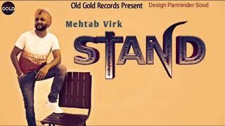 Stand   Mehtab Virk, The Kidd   Official Video   New Punjabi Song 2019