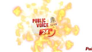 Channel new Intro || Public Voice24