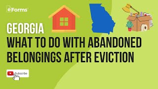 What to do With Tenant Belongings After Eviction in Georgia