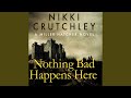 Chapter 1.1 - Nothing Bad Happens Here