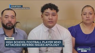 Former Texas high school football player who attacked referee, delivers statement