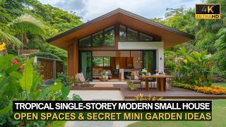 Affordable Tropical Single Storey Modern Small House with Open Spaces and Secret Mini Garden Ideas