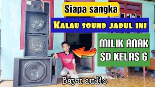 sound legend milik pelajar sd bayu audio miniatur sound system