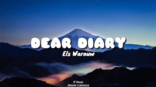 Els Warouw - Dear Diary (Lyrics)