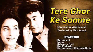 Tere Ghar Ke Samne | Hindi Classic Hit Movie | Devanand , Nutan | Old Superhit Hindi Movie