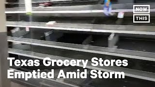 Texas Grocery Stores Emptied Amid Winter Storm
