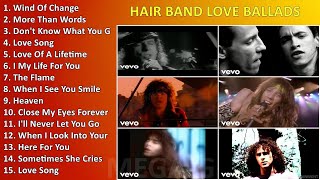 Hair Band Love Ballads ~ Greatest Love Songs