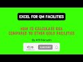 QM Excel : PART 1 - How GSA Calculated compared to other Gold Facilities