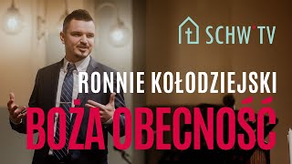 BOŻA OBECNOŚĆ // Ronnie Kołodziejski