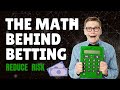 Explaining the Math Behind Sports Betting  |  Understanding odds, probabilities, and expected value