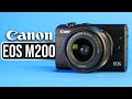 Canon M200 Review | Watch Before You Buy