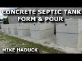 SEPTIC TANK (precast) Concrete pour (Mike Haduck)