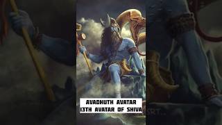 Avadhut Avatar: The 13th Form of Lord Shiva | A Symbol of Renunciation