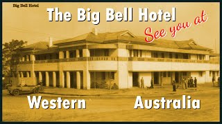 The Big Bell Hotel, Western Australia