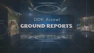 DD News Mizoram - Ground Report | 16 June 2023