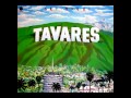 Tavares - Heaven Must Be Missing an Angel - 1976