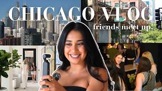 chicago vlog | making new friends in the city